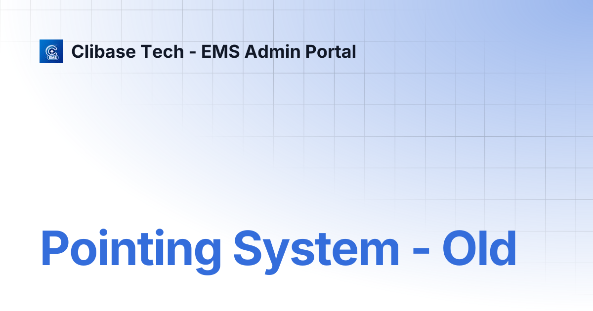 Pointing System - Old | Clibase Tech - EMS Admin Portal